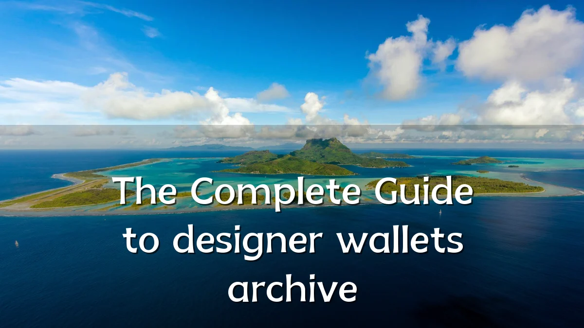 The Complete Guide to designer wallets archive