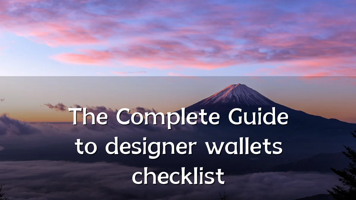 The Complete Guide to designer wallets checklist
