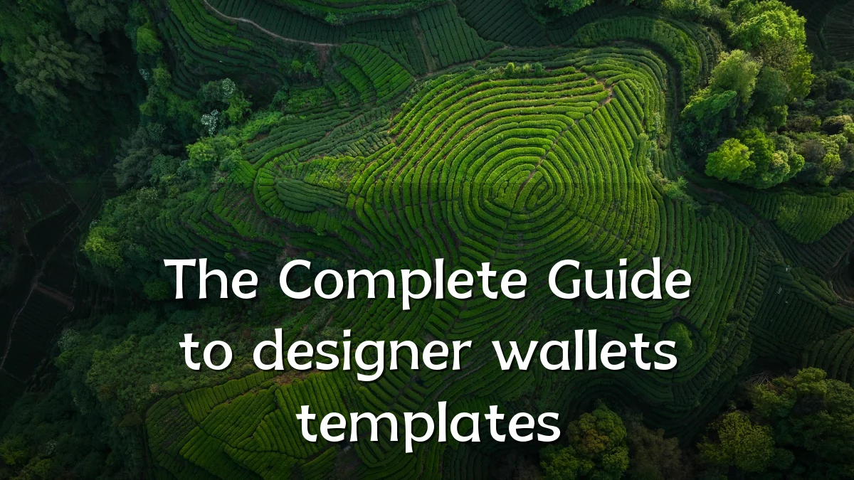 The Complete Guide to designer wallets templates