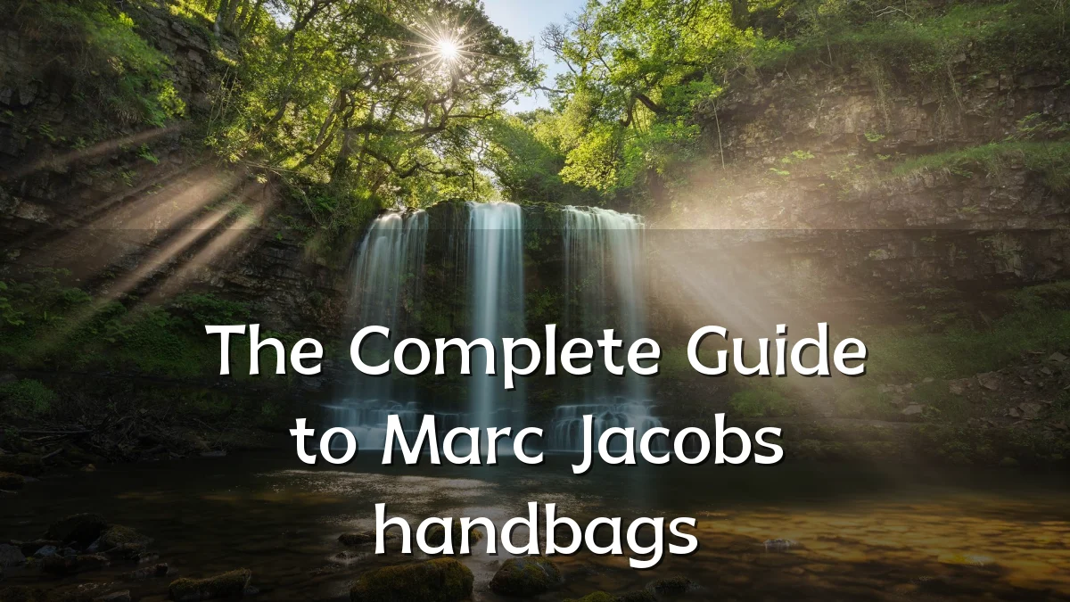 The Complete Guide to Marc Jacobs handbags