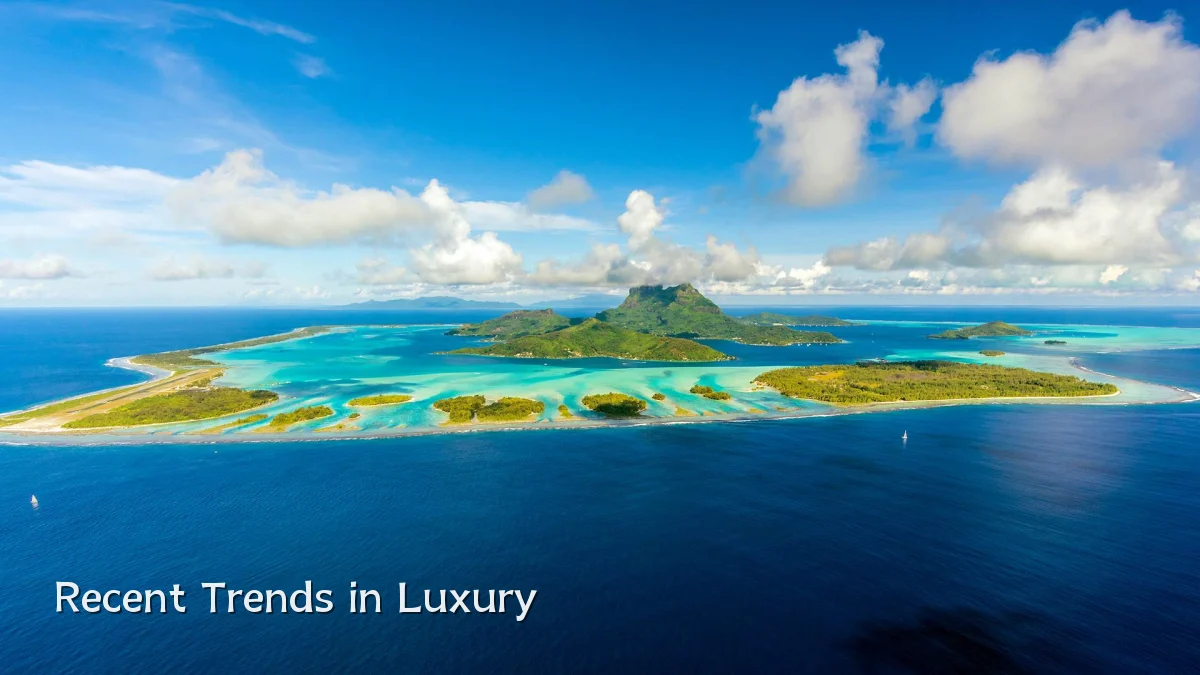 Recent Trends in Luxury
